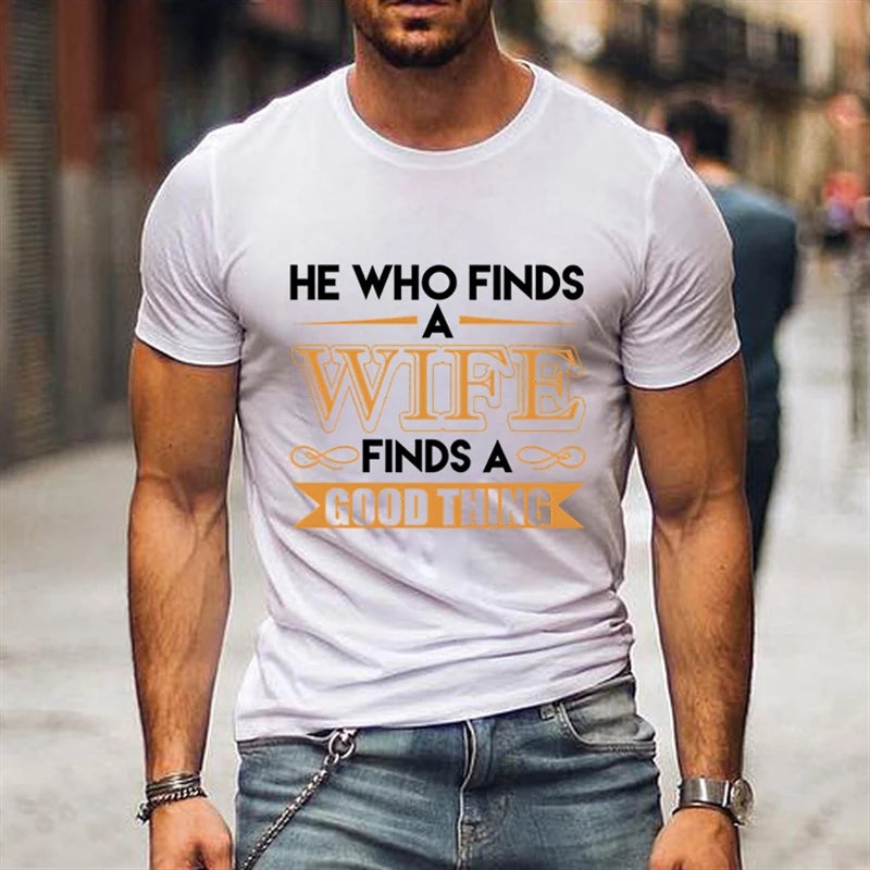 “He Who Finds Wife Finds a Good Thing” Couple T-Shirt – Funny Matching Tee