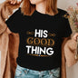 “He Who Finds Wife Finds a Good Thing” Couple T-Shirt – Funny Matching Tee